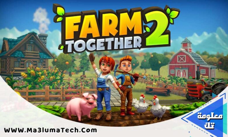 تحميل لعبة المزرعة Farm Together 2 للكمبيوتر